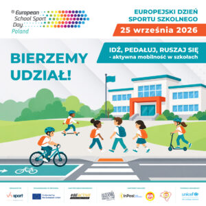 Grafika: Europejski Dzień Sportu Szkolnego 25 września 2026Bierzemy udziałIdź, pedałuj, ruszaj się - aktywna mobilność w szkołach.